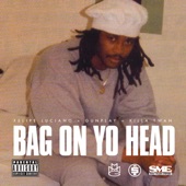 Bag On Yo Head (feat. Killa Twan & Gunplay) artwork