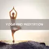 Yoga and Meditation album lyrics, reviews, download