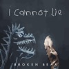 I Cannot Lie - Single