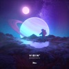 Vibin' (Everyday) - Single