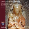 Dove, Weir & Martin (M): Choral Works