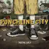 Punchline City - Single album lyrics, reviews, download