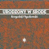 Urodzony W Środę - Single
