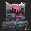 Nice & Chill (feat. Snoop Dogg) - Single