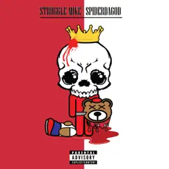 Toxic - EP by Spiderdagod & Struggle Mike album reviews, ratings, credits