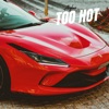 Too Hot - Single