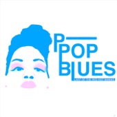 Last of the RedHot Mamas - P-Pop Blues