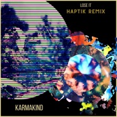Lose It (Haptik Remix) artwork