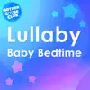 Lullaby Baby Bedtime album lyrics, reviews, download