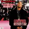 Certified Hoodstar album lyrics, reviews, download