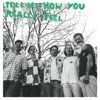 Tell Me How You Really Feel - Single
