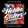 Jazz It Up and Move (Wolfgang Lohr Remix) - Single, 2022