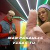 Man Pasaulis Visas Tu - Single