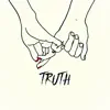 Truth - Single album lyrics, reviews, download