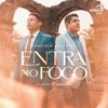 Entra no Fogo - Single