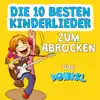 Die 10 besten Kinderlieder zum Abrocken album lyrics, reviews, download