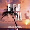 Guitar by the Sea (Deep Jazz House Remix) - Single