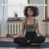 Absolute Zen Meditation album lyrics, reviews, download