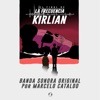 El Final de la Frecuencia Kirlian (Banda Sonora Original), 2021