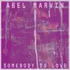 Somebody To Love album lyrics, reviews, download