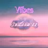 Vibes (Radio Edit) [feat. SoSoon] - Single album lyrics, reviews, download