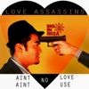 Ain't No Love (Ain't No Use)