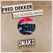 Old School Back - Fred Dekker lyrics