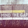 Mind the gap - Single, 2024