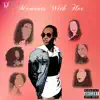 Moments with Her - EP album lyrics, reviews, download