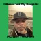 I Wanna See My Daughter - MC Spice The Legend lyrics