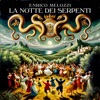 La Notte dei Serpenti