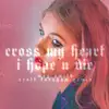 Cross My Heart I Hope U Die (Scott Forshaw Remix Extended Inst.) song lyrics