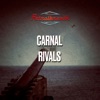 Carnal Rivals - Single