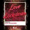 Love Lockdown - Single album lyrics, reviews, download