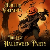 Aurelio Voltaire - The Last Halloween Party
