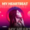 Stream & download My Heartbeat