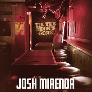 Josh Mirenda - Til the Neon's Gone - Line Dance Music