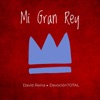 Mi Gran Rey - Single