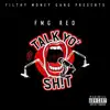 Talk Yo Shit - Single album lyrics, reviews, download