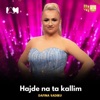 Hajde na ta kallim - Single