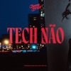 Tech Não - Single