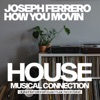 How You Movin - Single