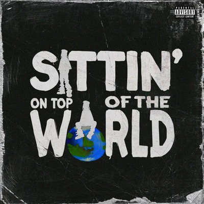  - Sittin' On Top Of The World