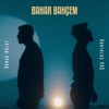 Bahar Bahçem - Single