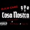 Cosa Nostra (feat. P.O.P el Papi & Will Wallace) - D.A.M GANG lyrics