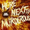 Here Next to Murderous - Single