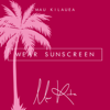Wear Sunscreen - Mau Kilauea