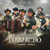 No Se Me Quito Lo Macho - Single album lyrics, reviews, download