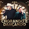 Chorando e Dançando - Single