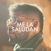 Me La Saludan artwork